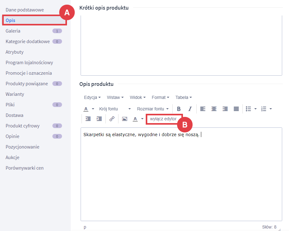 Aby dodać kod HTML w opisie produktu, należy wyłączyć edytor Edycja produktu > Długi opis > Wyłącz edytor