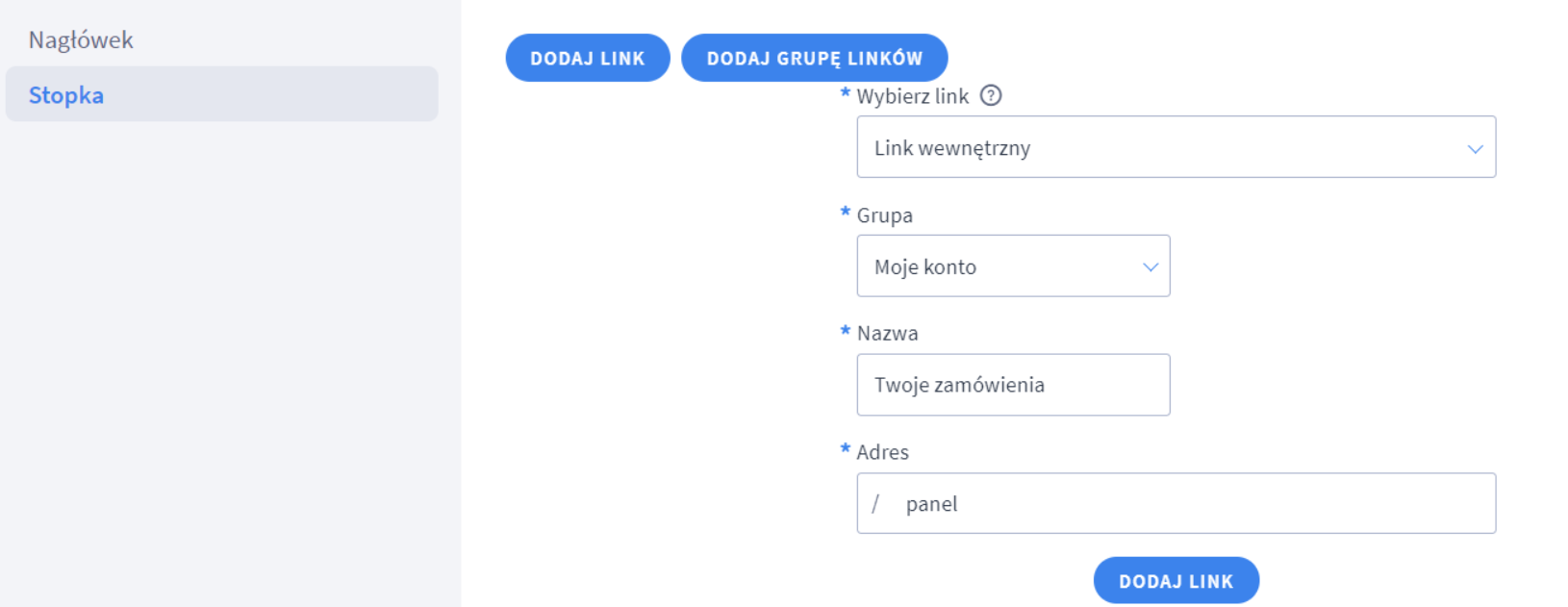 Dodaj link wewnętrzny do wybranej grupy w stopce sklepu Panel administracyjny sklepu > Wygląd i treści > Linki w nagłówku i stopce > Stopka > Link wewnętrzny