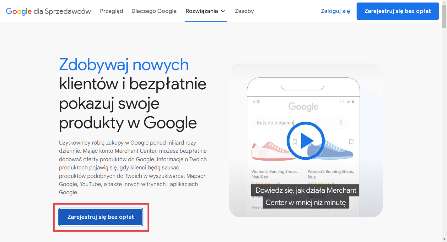 Na stronie głównej Google Merchant Center kliknij: Zarejestruj się bez opłat Panel Google Merchant Center logowanie