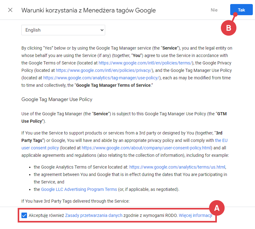 Zapoznaj się warunkami korzystania z usługi, zaakceptuj je i kliknij: Tak Google Tag Manager warunki korzystania z usługi