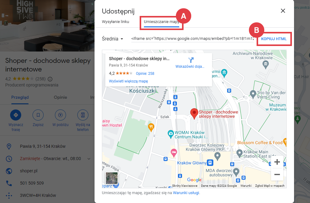 Skopiuj kod HTML w zakładce: Umieszczanie mapy Mapy Google > Wizytówka firmy > Udostępnij > Umieszczanie mapy