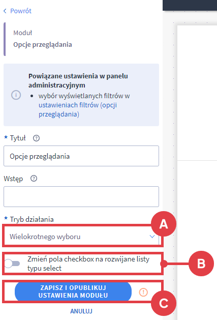 Panel administracyjny sklepu > Wygląd i treści > Wygląd sklepu > Obecny szablon graficzny > Moduły > Otwórz Shoper Visual Editor > Edycja modułu: Opcje przeglądania > Tryb działania