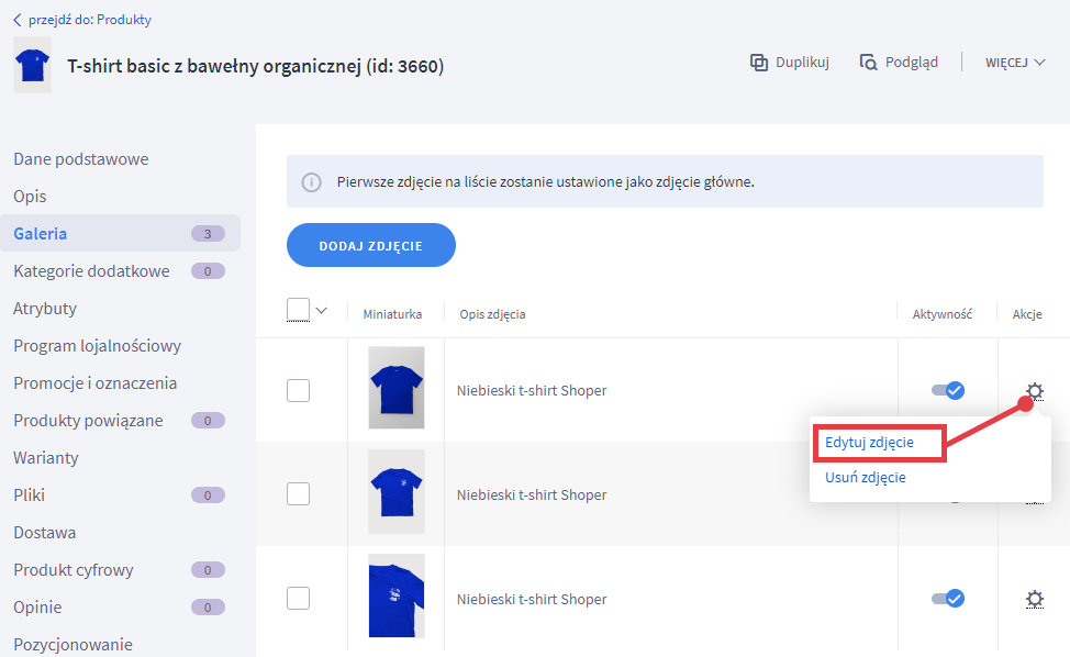 Do edycji danego zdjęcia przejdziesz klikając ikonę koła zębatego Panel adminsitracyjny sklepu Shoper > Edycja produktu > Galeria zdjęć > Edycja zdjęcia