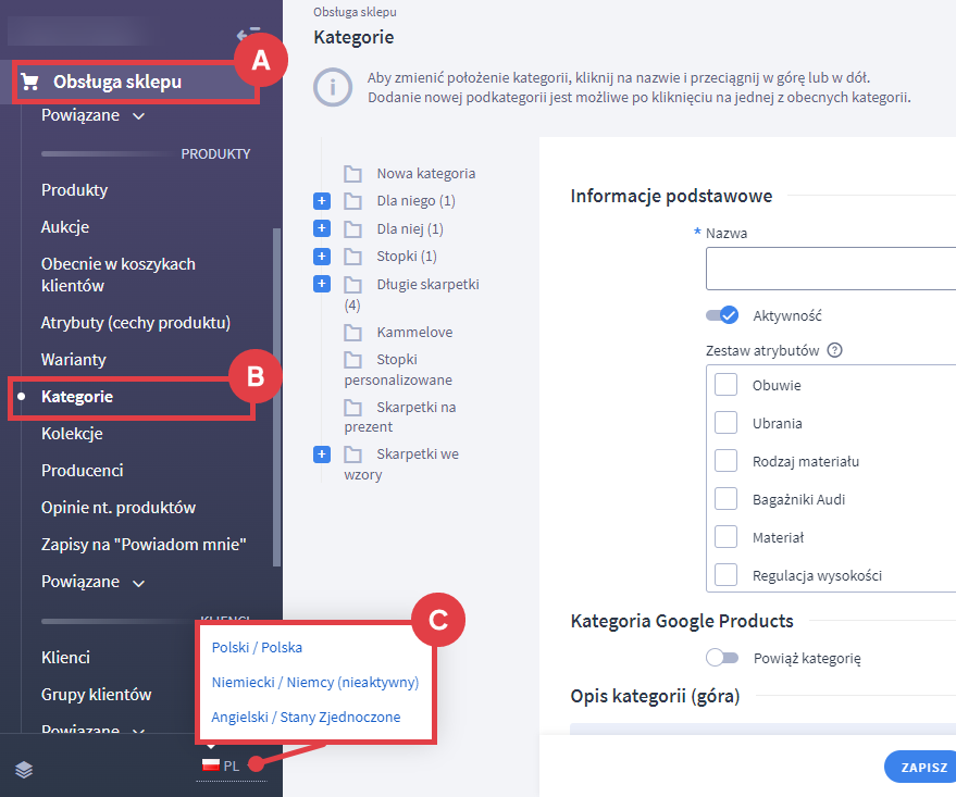 Zmień język edytowany. aby wprowadzać zmiany w sklepie w danej wersji językowej Panel administracyjny sklepu > Obsługa sklepu > Kategorie > Zmiana wersji językowej