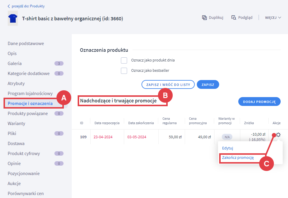 Panel administracyjny sklepu > Obsługa sklepu > Produkty > Edycja produktu > Promocje i oznaczenia > Zakończ promocje