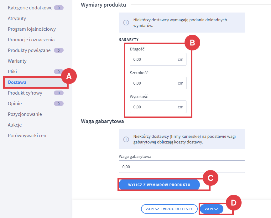 Wylicz wagę gabarytową z podanych wymiarów produktu Panel administracyjny sklepu > Obsługa sklepu > Produkty > Edycja > Dostawa > Wymiary