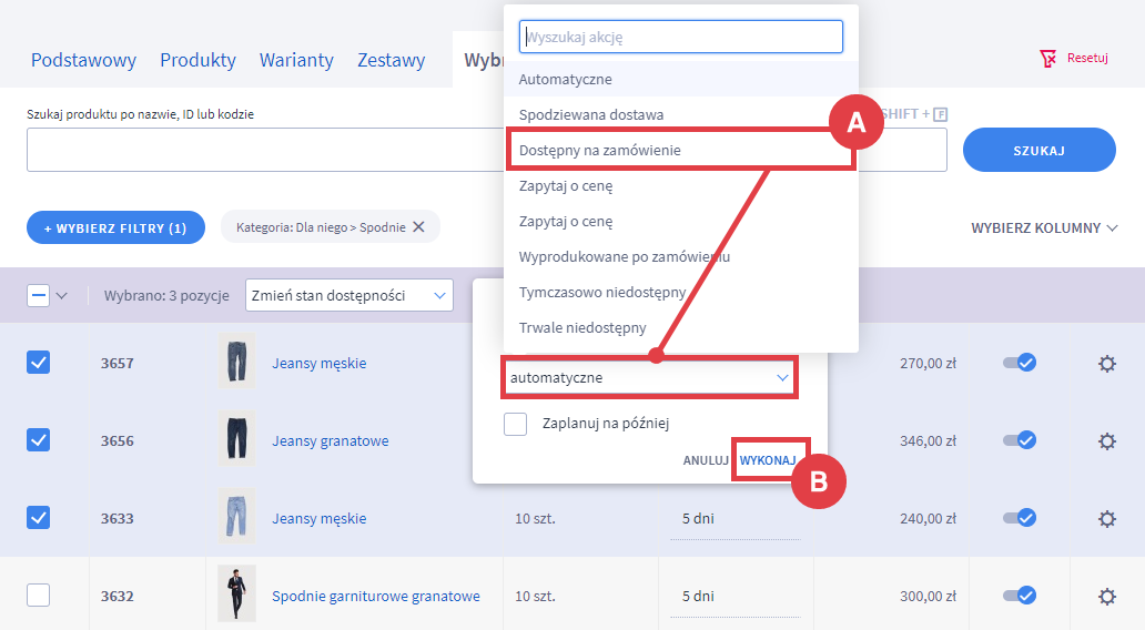 Potwierdź wykonanie operacji zmiany stanu dostępności dla wybranych pozycji w sklepie Shoper Panel administracyjny sklepu > Obsługa sklepu > Produkty > Pozycje > Zmień stan dostępności > Wykonaj