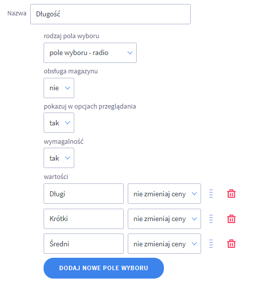 Wszystkie dostępne opcje w rodzaju pola wyboru: radio Panel administracyjny sklepu > Obsługa sklepu > Warianty