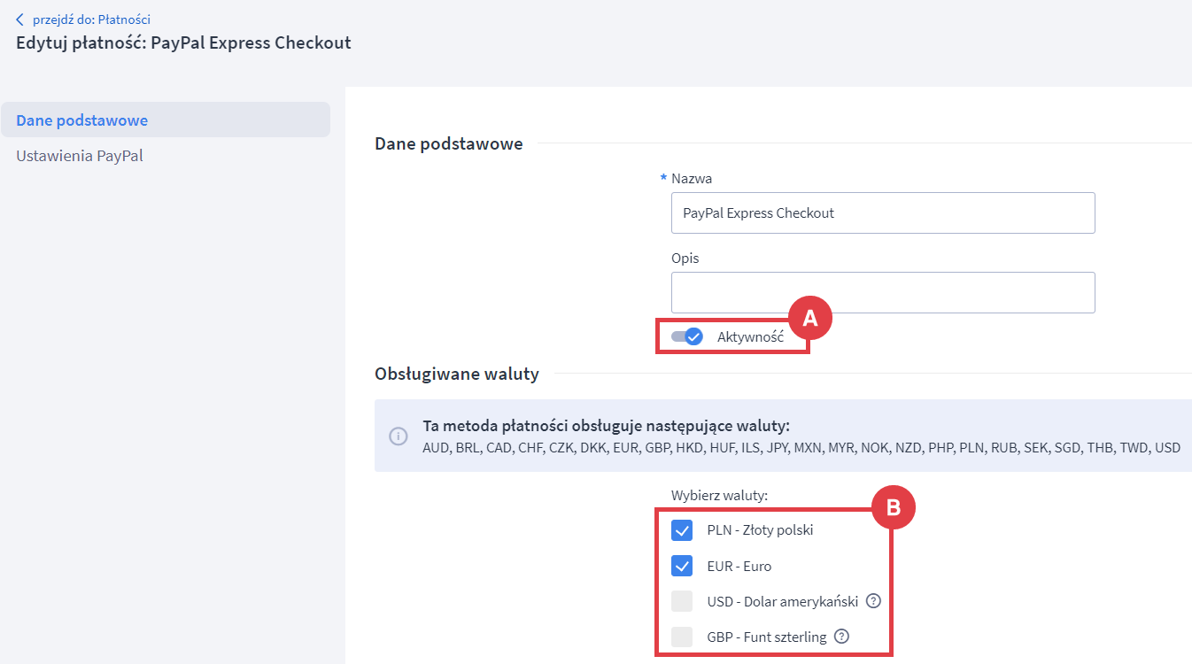 Panel administracyjny sklepu > Ustawienia > Obsługa zamówień > Formy płatności > PayPal Express Checkout > Dane podstawowe