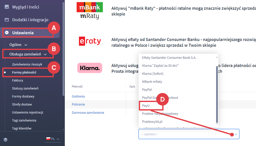 Z rozwijanej listy wybierz opcję PayU Panel administracyjny sklepu > Ustawienia > Obsługa zamówień > Formy płatności > PayU