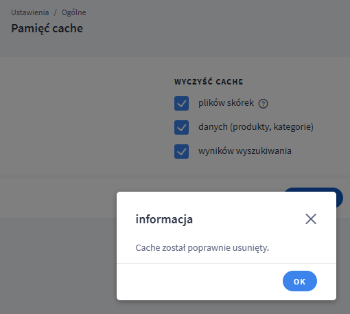 Panel administracyjny sklepu > Ustawienia > Ogólne > Pamięć cache > Wyczyść > Komunikat 