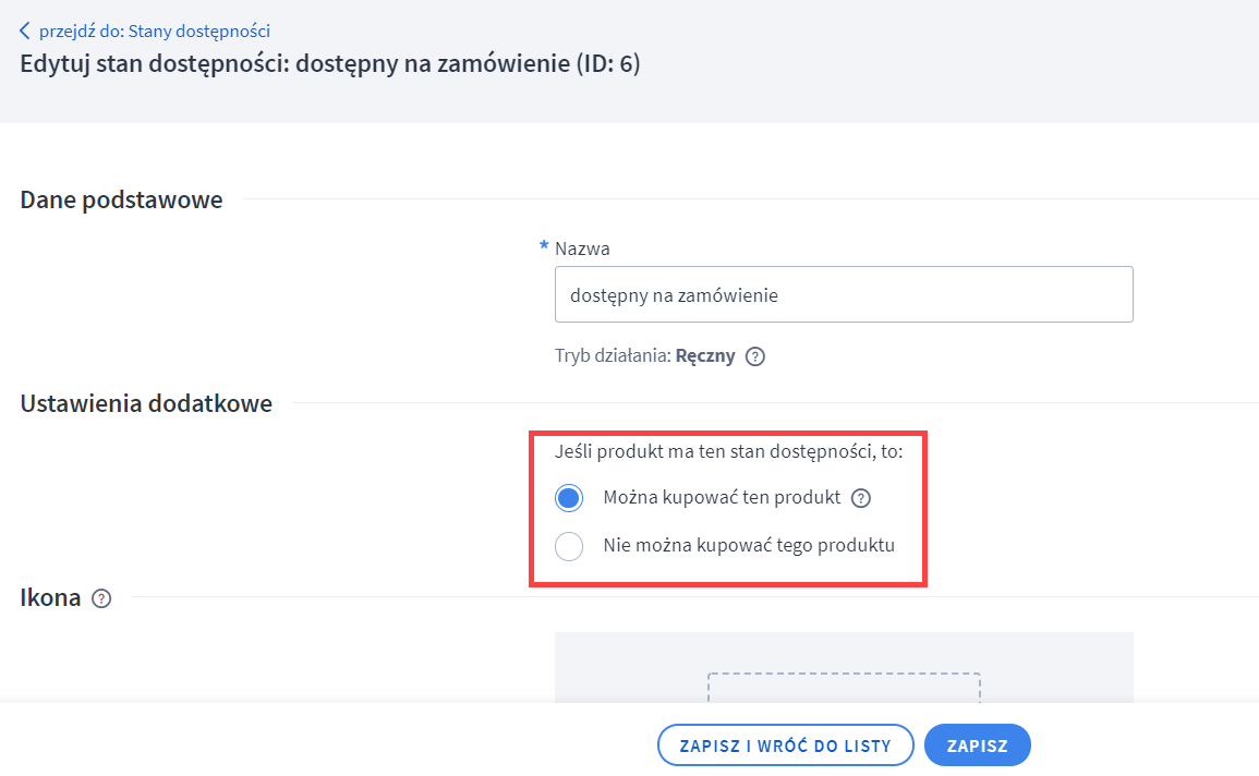 Edytuj status dostępności Panel administracyjny > Ustawienia > Produkty > Statusy dostępności > Edycja statusu ręcznego