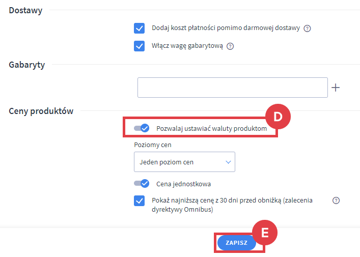Włącz funkcję ustawiania innych walut produktom Panel administracyjny sklepu > Ustawienia > Produkty > Ustawienia produktów > Ceny > Waluty