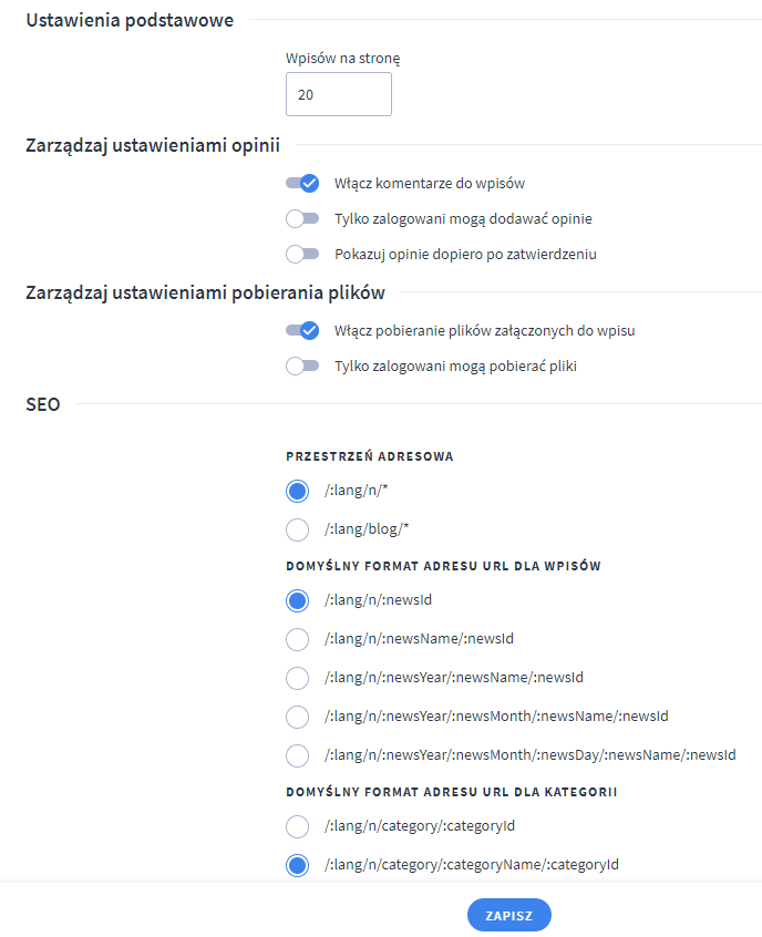 Poznaj ustawienia bloga Panel administracyjny > Wygląd i treści > Blog > Ustawienia bloga