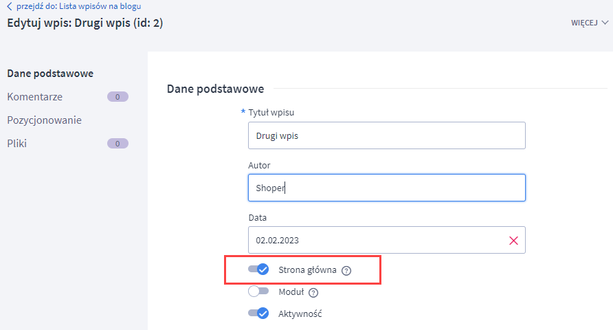 Ustaw miejsce wyświetlania wpisu Panel administracyjny > Wygląd i treści > Blog > Lista wpisów > edycja wpisu