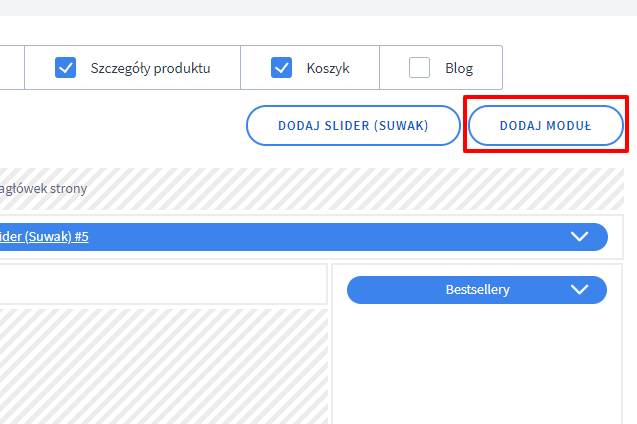 Dodawanie nowego modułu do szablonu graficznego Stary konfigurator wyglądu sklepu Shoper > Dodaj moduł