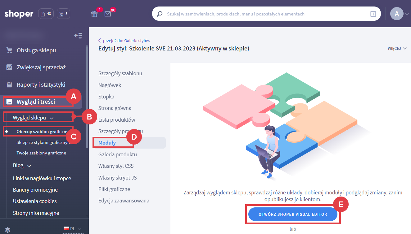 Uruchom Shoper Visual Editor Panel administracyjny > Wygląd i treści > Wygląd sklepu > Obecny szablon graficzny > Moduły > VIsual editor