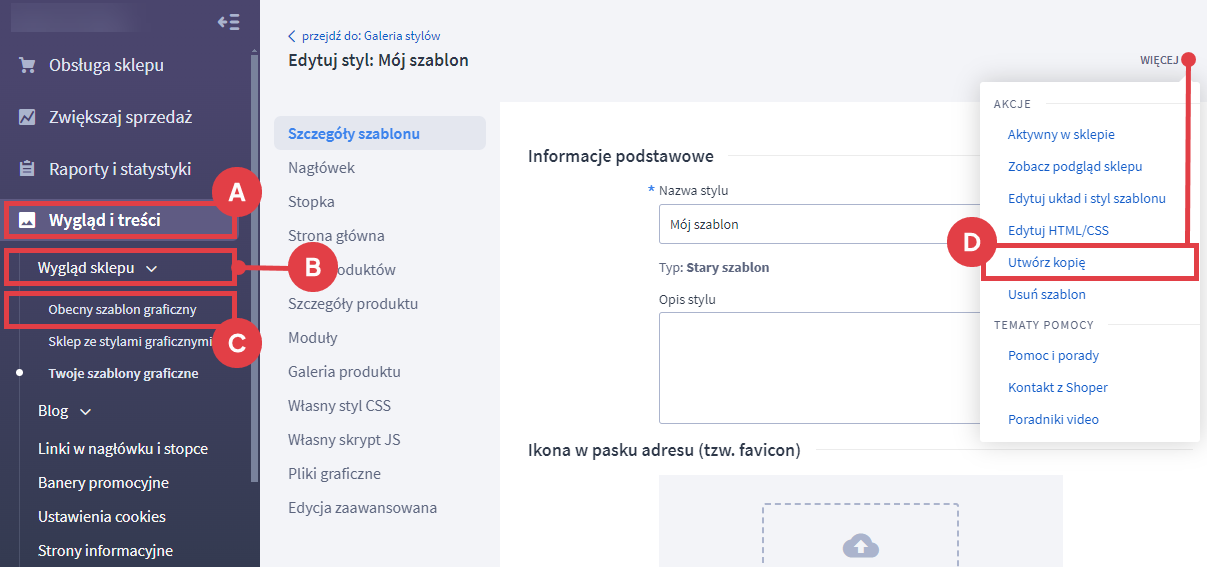 Utwórz kopię bieżącego szablonu graficznego sklepu Shoper Panel administracyjny sklepu > Wygląd i treści > Wygląd sklepu > Obecny szablon graficzny > Więcej > Kopia
