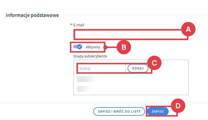 Podaj adres e-mail subskrybenta i aktywuj go w sklepie Shoper Panel administracyjny sklepu > Zwiększaj sprzedaż > Newsletter > Subskrybenci > Dodawanie > Formularz