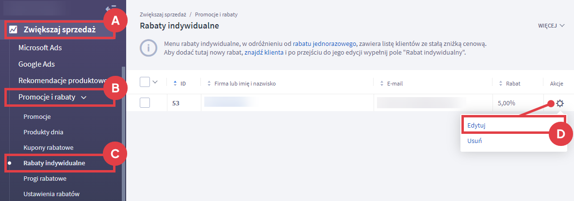 Edytuj rabat indywidualny wybranego klienta z listy Panel administracyjny sklepu > Zwiększaj sprzedaż > Promocje i rabaty > Edycja