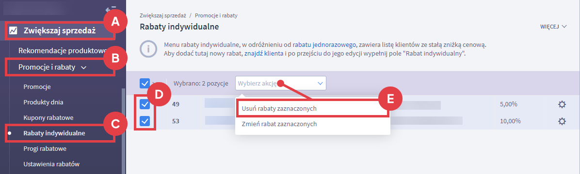 Zaznacz klientów przy których chcesz usunąć rabat indywidualny Panel administracyjny sklepu > Zwiększaj sprzedaż > Promocje i rabaty > Rabaty indywidualne > Zaznaczanie klientów > Usuwanie rabatu
