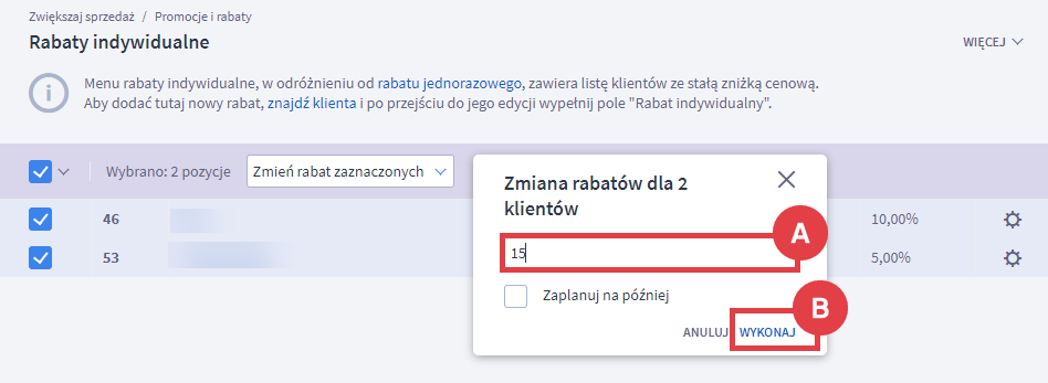 Podaj nową zniżkę cenową dla wybranych klientów sklepu Panel administracyjny sklepu > Zwiększaj sprzedaż > Promocje i rabaty > Rabaty indywidualne > Zmiana rabatów dla wielu klientów > Wartość