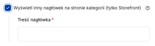 Inna nazwa edytowanej kategorii wyświetlana na liście produktów Inna nazwa edytowanej kategorii wyświetlana na liście produktów