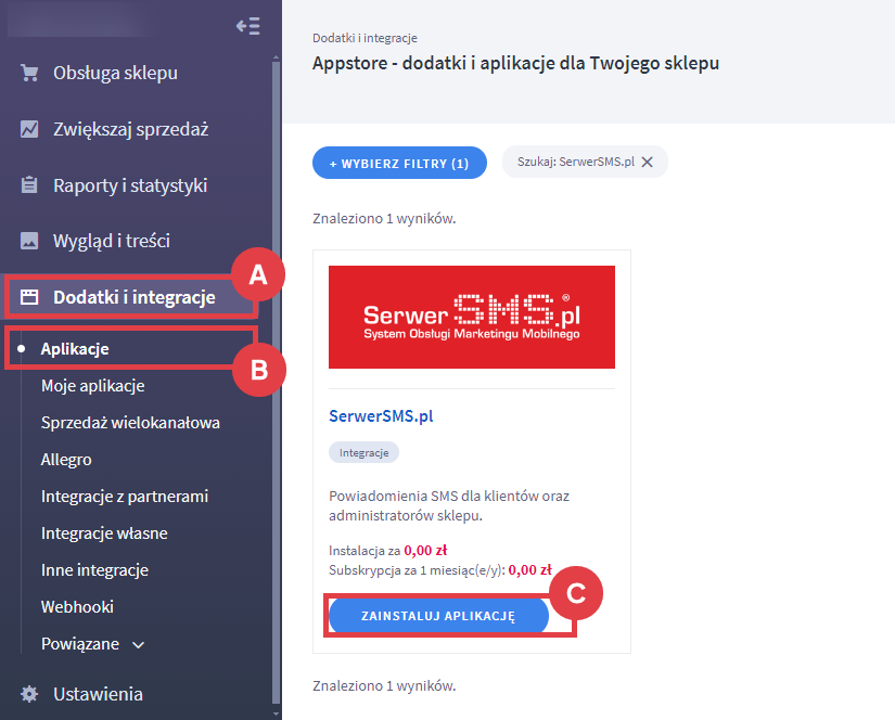Zainstaluj aplikację SerwerSMS.pl w Panelu administracyjnym sklepu Shoper Panel administracyjny sklepu > Dodatki i integracje > Aplikacje > SerwerSMS.pl