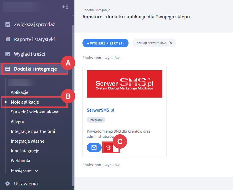 Przejdź do konfiguracji integracji z Systemem Obsługi Marketingu Mobilnego Panel administracyjny sklepu > Dodatki i integracje > Moje aplikacje > SerwerSMS.pl