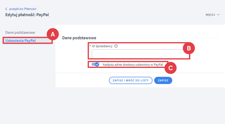 Wpisz ID Sprzedawcy, który znajdziesz w panelu PayPal Edycja płatności PayPal > Ustawienia PayPal > Dane podstawowe