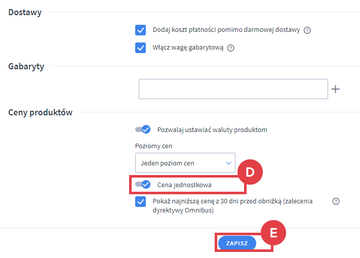 Aktywuj opcję ceny jednostkowej w Panelu administracyjnym sklepu Panel administracyjny sklepu > Ustawienia > Produkty > Ustawienia produktów > Cena jednostkowa