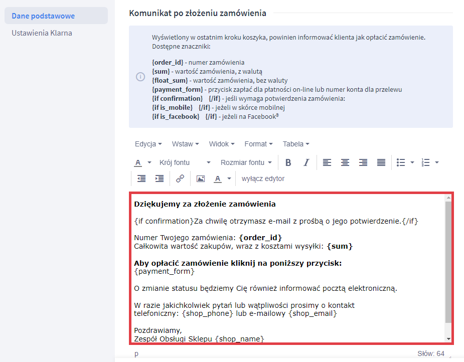 Zmodyfikuj komunikat potwierdzenia zamówienia dla wybranej metody płatności Klarna (Sofort) Edycja płatności Klarna (Sofort) > Komunikat potwierdzenia zamówienia