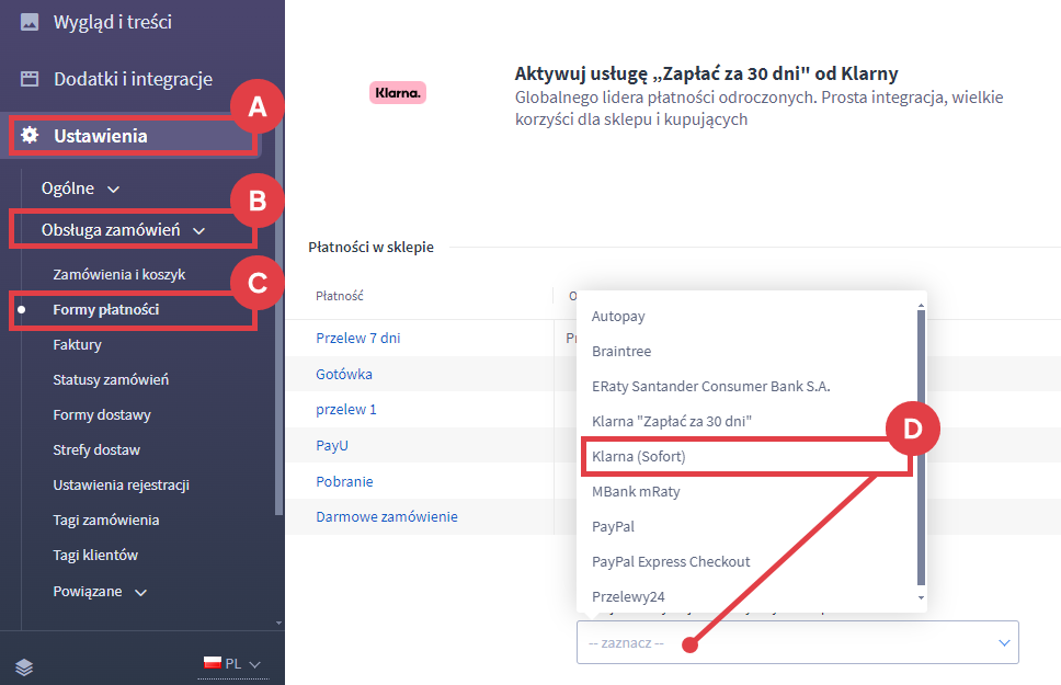 Dodaj kanał sprzedaży Klarna (Sofort) w sklepie internetowym Panel administracyjny sklepu > Ustawienia > Obsługa zamówień > Formy płatności > Klarna (Sofort)