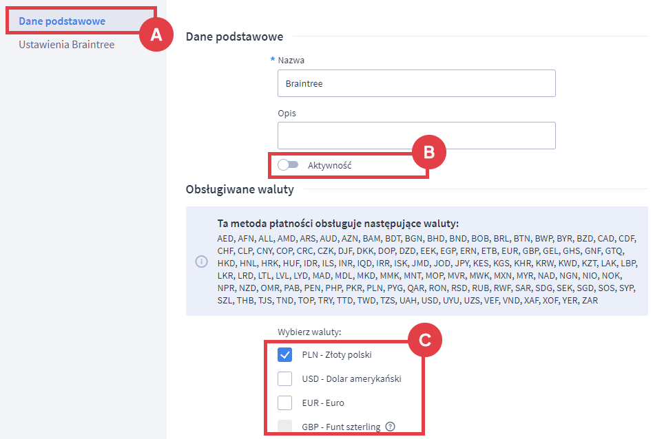Panel administracyjny sklepu > Ustawienia > Obsługa zamówień > Formy płatności > Braintree > Dane podstawowe