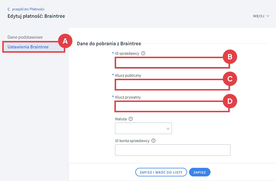Panel administracyjny sklepu > Ustawienia > Obsługa zamówień > Formy płatności > Braintree > Ustawienia Braintree