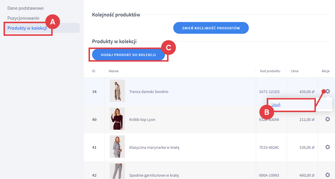 Usuwanie przykładowych produktów i dodawanie własnych do kolekcji Panel administracyjny sklepu > Obsługa sklepu > Kolekcje > Edycja > Produkty w kolekcji