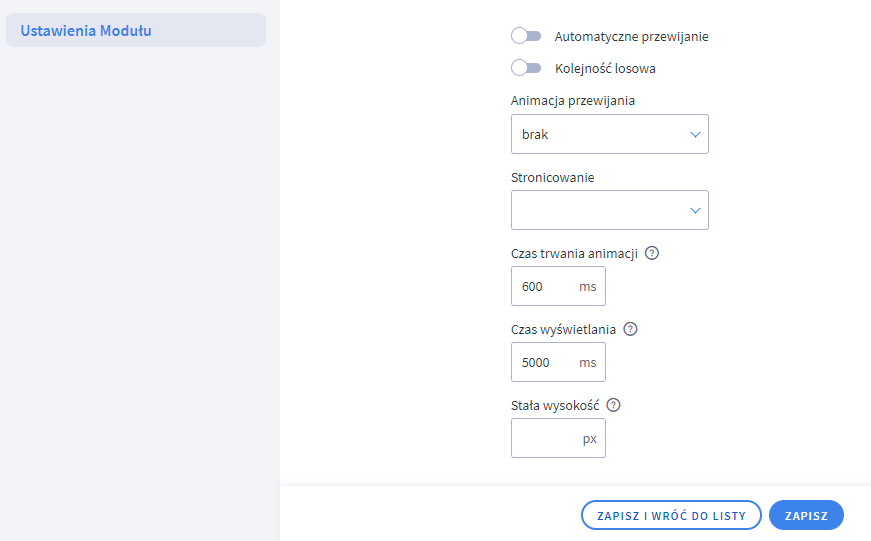 Ustaw parametry Slidera (Suwaka) w formularzu Stary konfigurator wyglądu sklepu > Strona główna > Dodaj Slider > Formularz