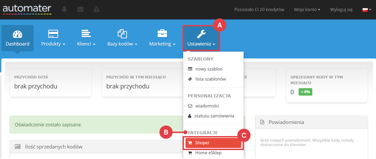 Przejdź do ustawień integracji Automater ze sklepem Shoper Konto Automater > Ustawienia > Integracje > Shoper