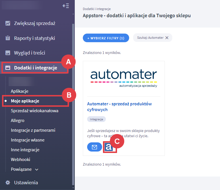 Przejdź do konfiguracji połączenia sklepu Shoper z systemem Automater Panel administracyjny sklepu > Dodatki i integracje > Moje aplikacje > Automater - sprzedaż produktów cyfrowych