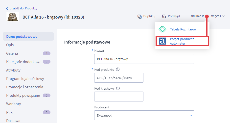 Połącz wybrany produkt z Automater Panel administracyjny sklepu > Obsługa sklepu > Produkty > Edycja > Aplikacje > Automater
