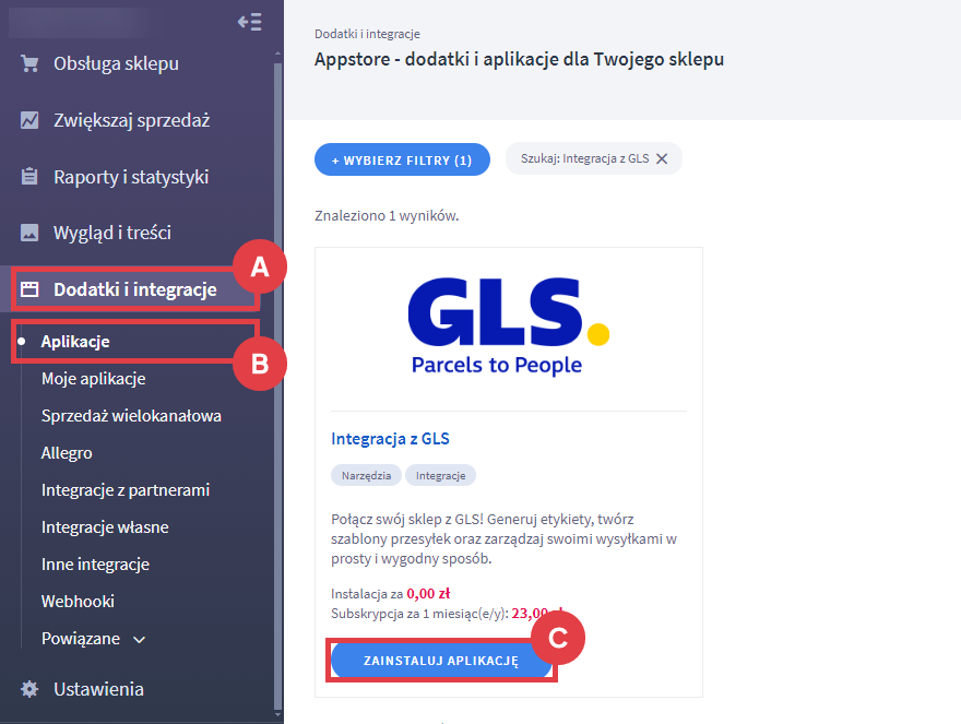 Zainstaluj aplikację Integracja z GLS w Panelu administracyjnym sklepu Shoper Panel administracyjny sklepu > Dodatki i integracje > Aplikacje > Integracja z GLS