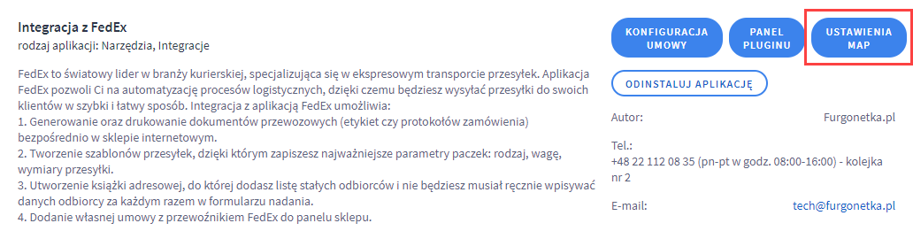 Ustaw mapy dla formy dostawy Panel administracyjny > Dodatki i integracje > Moje aplikacje > Fedex