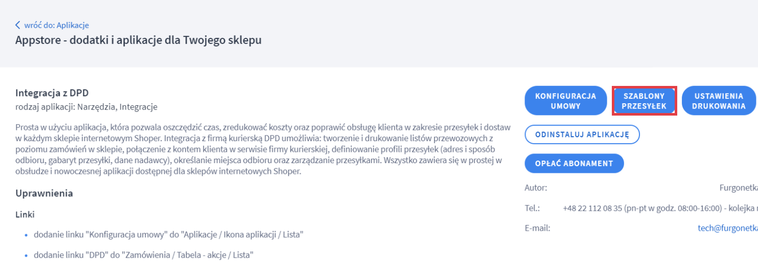 Otwórz szablony przesyłek w aplikacji do integracji sklepu Shoper z DPD Panel administracyjny sklepu > Dodatki i integracje > Moje aplikacje > Integracja z DPD > Szablony przesyłek