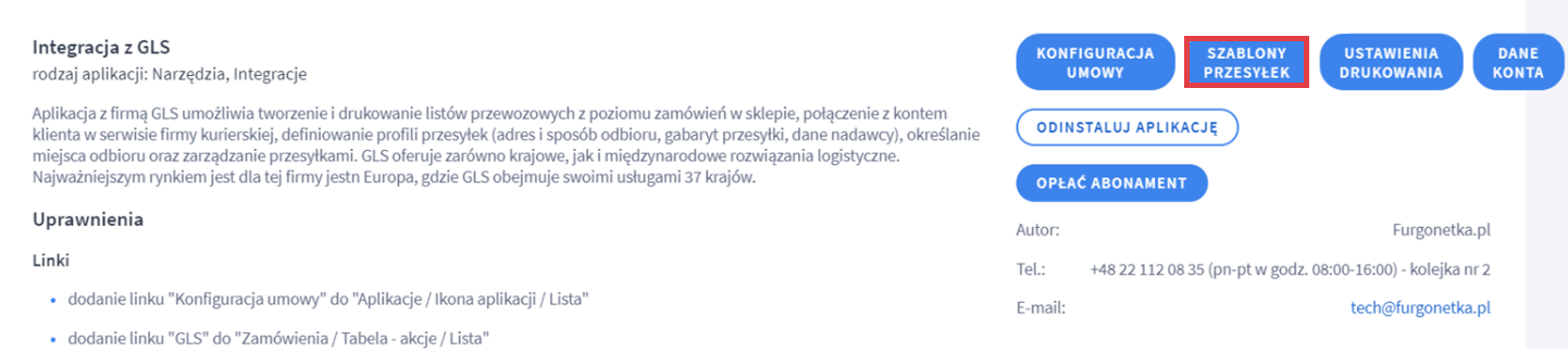 Wybierz lub stwórz nowy szablon dla przesyłek w sklepie internetowym Shoper Panel administracyjny sklepu > Dodatki i integracje > Moje aplikacje > Integracja z GLS > Szablony przesyłek