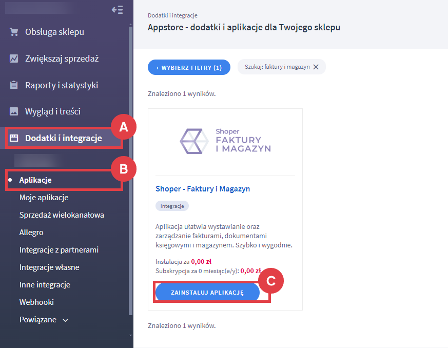 Zainstaluj aplikację Shoper - Faktury i Magazyn w Panelu administracyjnym sklepu Panel administracyjny sklepu > Dodatki i integracje > Aplikacje > Shoper - Faktury i Magazyn