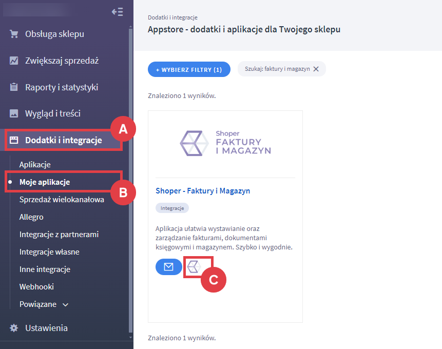 Skonfiguruj integrację między sklepem a aplikacją Shoper Faktury i Magazyn Panel administracyjny sklepu > Dodatki i integracje > Moje aplikacje > Shoper - Faktury i Magazyn