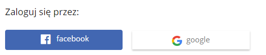 Przykładowe przyciski, które wyświetlają się w sklepie jako możliwość zalogowania się za pomocą Facebooka lub Google
