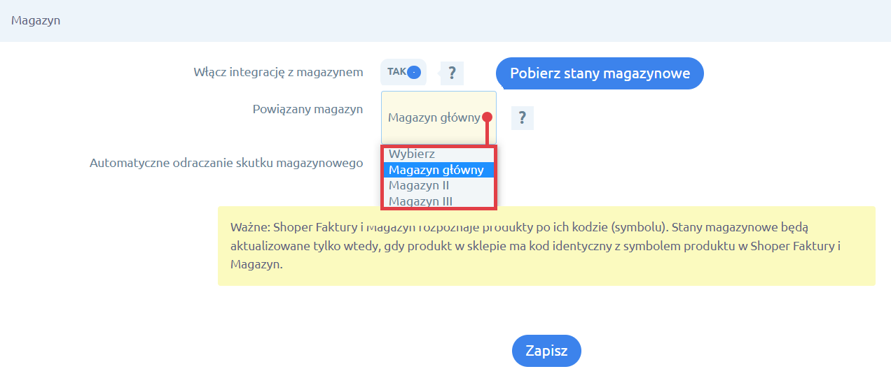 Powiąż magazyn w programie Shoper Faktury i Magazyn ze sklepem internetowym Ustawienia aplikacji Shoper - Faktury i Magazyn w sklepie > Sekcja Magazyn > Powiązany magazyn