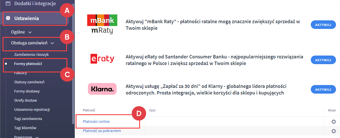 Panel administracyjny > Ustawienia > Obsługa zamówień > Formy płatności > Shoper płatności