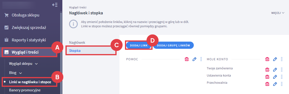 Dodaj link do stopki na stronie sklepu internetowego Panel administracyjny sklepu > Wygląd i treści > Linki w nagłówku i stopce > Stopka > Dodaj link